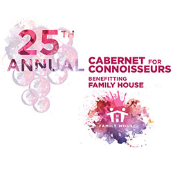 25th Annual Cabernet for Connoisseurs benefiting Family House